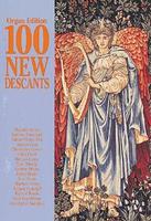 100 New Descants Edition Organ sheet music cover